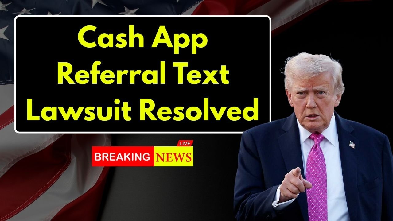 Cash App Referral Text Lawsuit