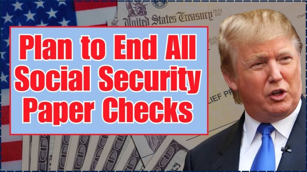 Plan to End All Social Security Paper Checks